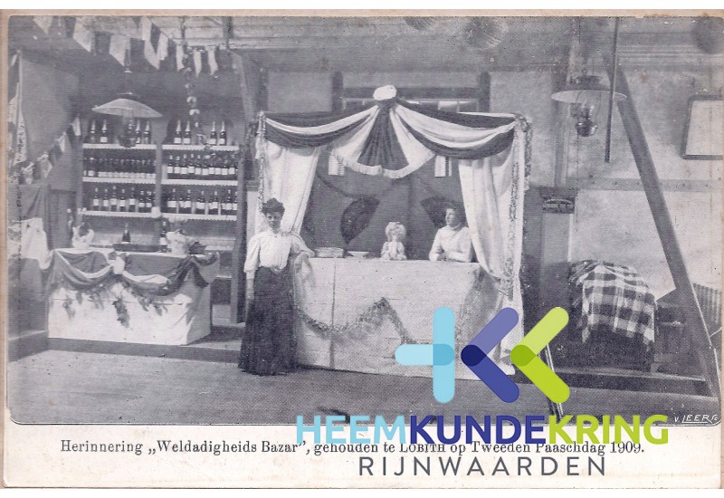 Lobith Weldadigheids Bazar 1909 Coll. Peters -HKR